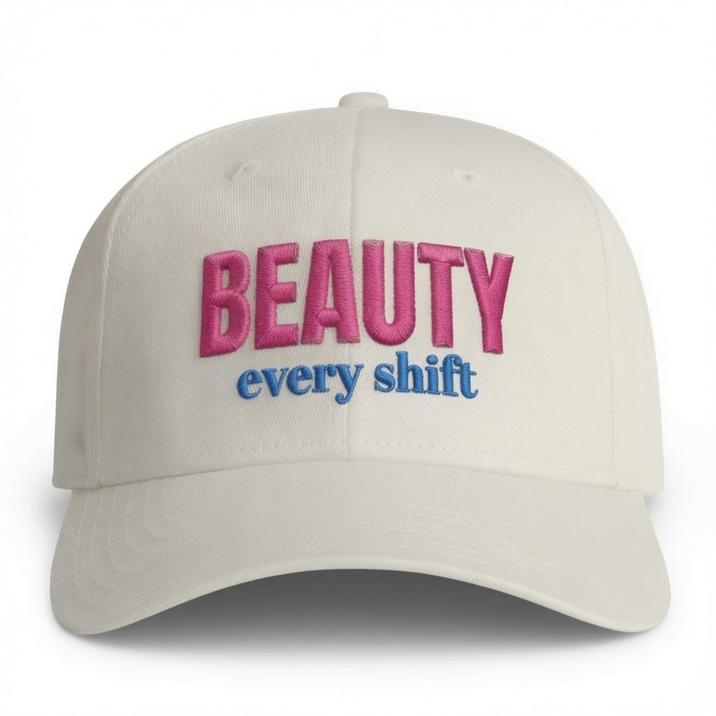 Beauty Every Shift | Embroidered Icon Cap